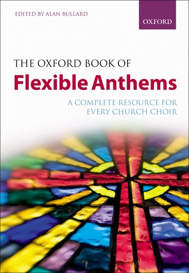 Oxford Book of Flexible Anthems, The - hacer clic aqu