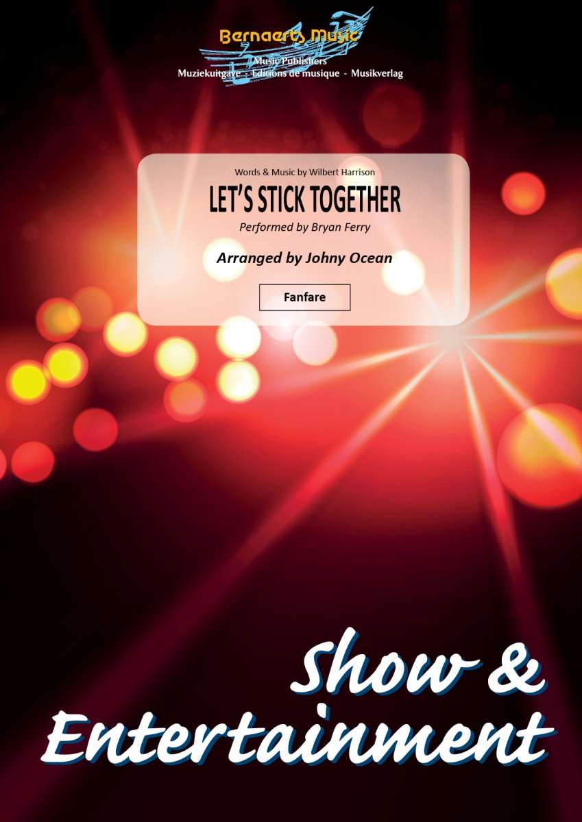 Let's Stick Together - hacer clic aqu�