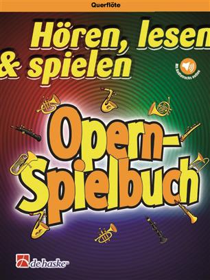 Flte - Hren, lesen & spielen - Opern-Spielbuch - hacer clic aqu