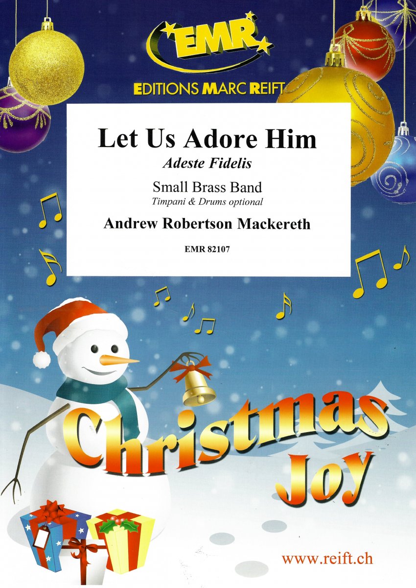 Let Us Adore Him (Adeste Fidelis) - hacer clic aqu
