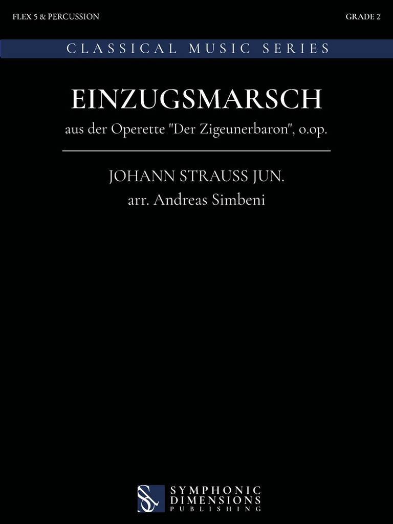 Einzugsmarsch (aus der Operette 'Der Zigeunerbaron') - hacer clic aquí Einzugsmarsch (aus der Operette 'Der Zigeunerbaron') - hacer clic aquí