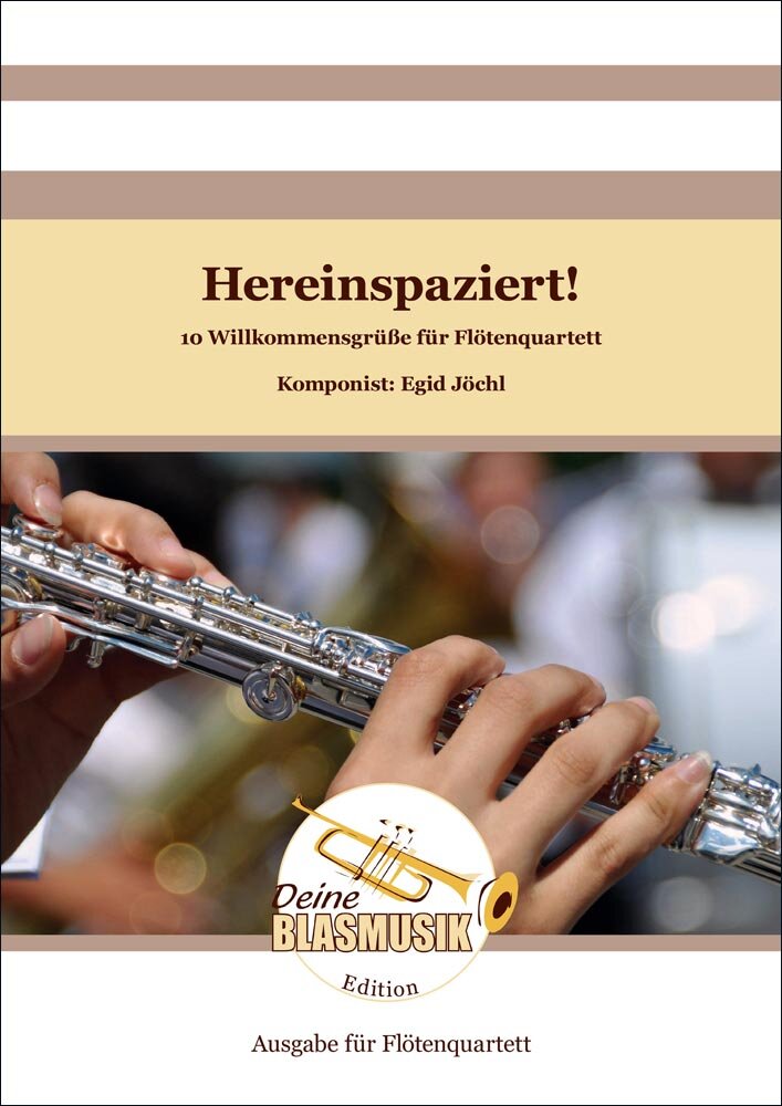 Hereinspaziert! - 10 Willkommensgrüße für Flötenquartett - hacer clic aquí Hereinspaziert! - 10 Willkommensgrüße für Flötenquartett - hacer clic aquí