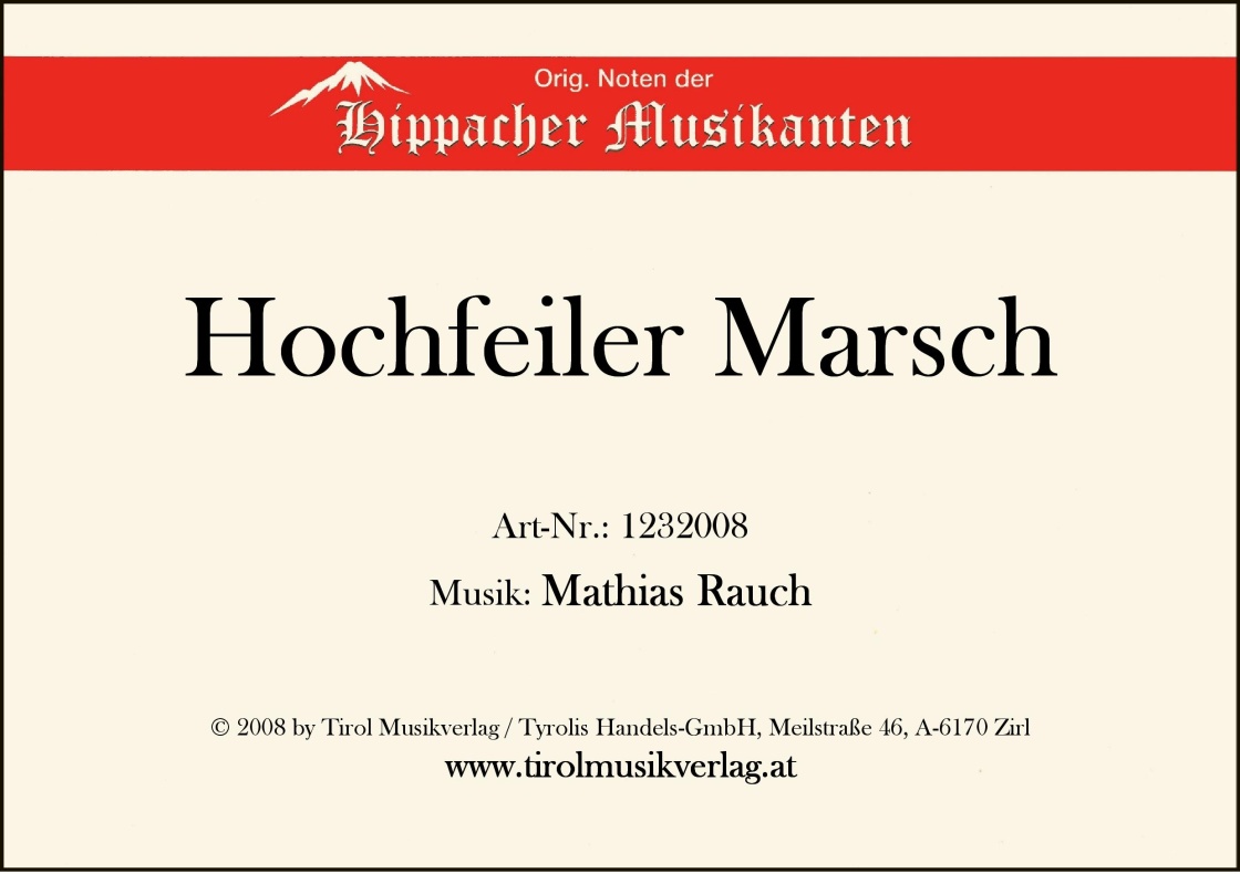 Hochfeiler Marsch - hacer clic aqu�