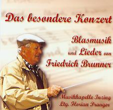Das besondere Konzert: Blasmusik und Lieder von Friedrich Brunner - hacer clic aqu