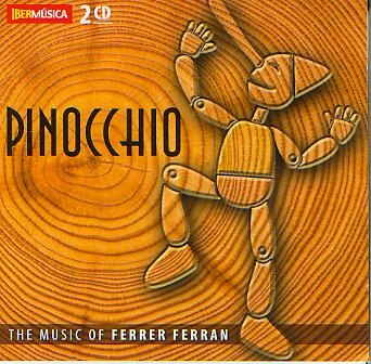 Pinocchio: The Music of Ferrrer Ferran - hacer clic aqu