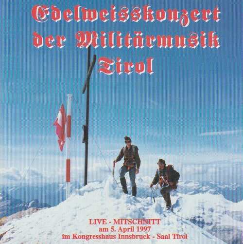Edelweisskonzert 1997 der Militrmusik Tirol - hacer clic aqu