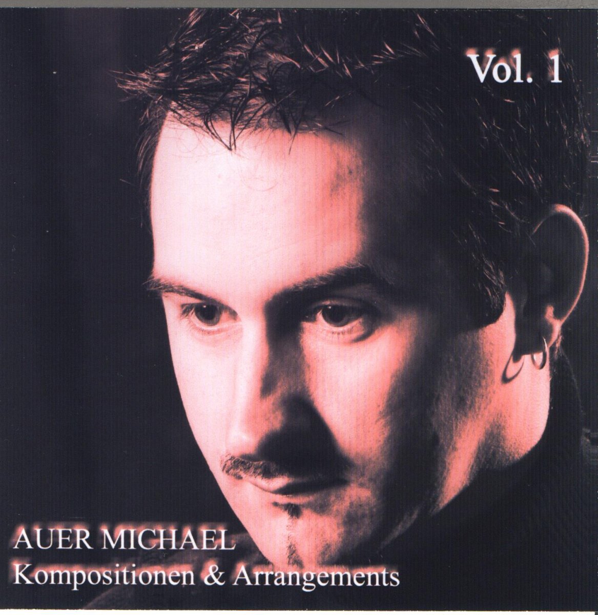 Auer Michael: Kompositionen und Arrangements #1 - hacer clic aqu