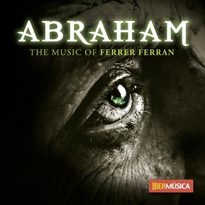 Abraham (The Music of Ferrer Ferran) - hacer clic aqu