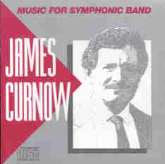 James Curnow - Music for Symphonic Band - hacer clic aqu