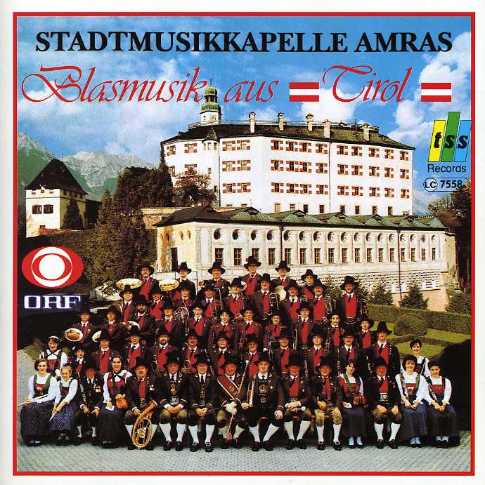 Blasmusik aus Tirol: Stadtmusikkapelle Amras - hacer clic aqu