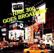 HMK 300 goes Broadway - hacer clic aqu