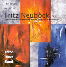 3 Times Blood: The Wind Music of Fritz Neubck #1 - hacer clic aqu