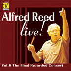 Alfred Reed Live #6: The Final Recorded Concert - hacer clic aqu