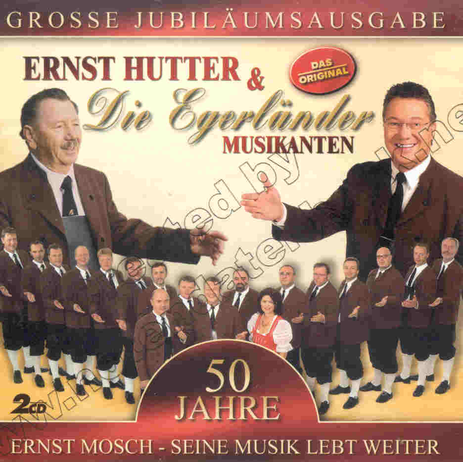 Grosse Jubilumsausgabe "50 Jahre Ernst Mosch" - seine Musik lebt weiter - hacer clic aqu