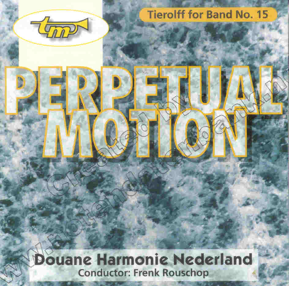 Tierolff for Band #15: Perpetual Motion - hacer clic aqu