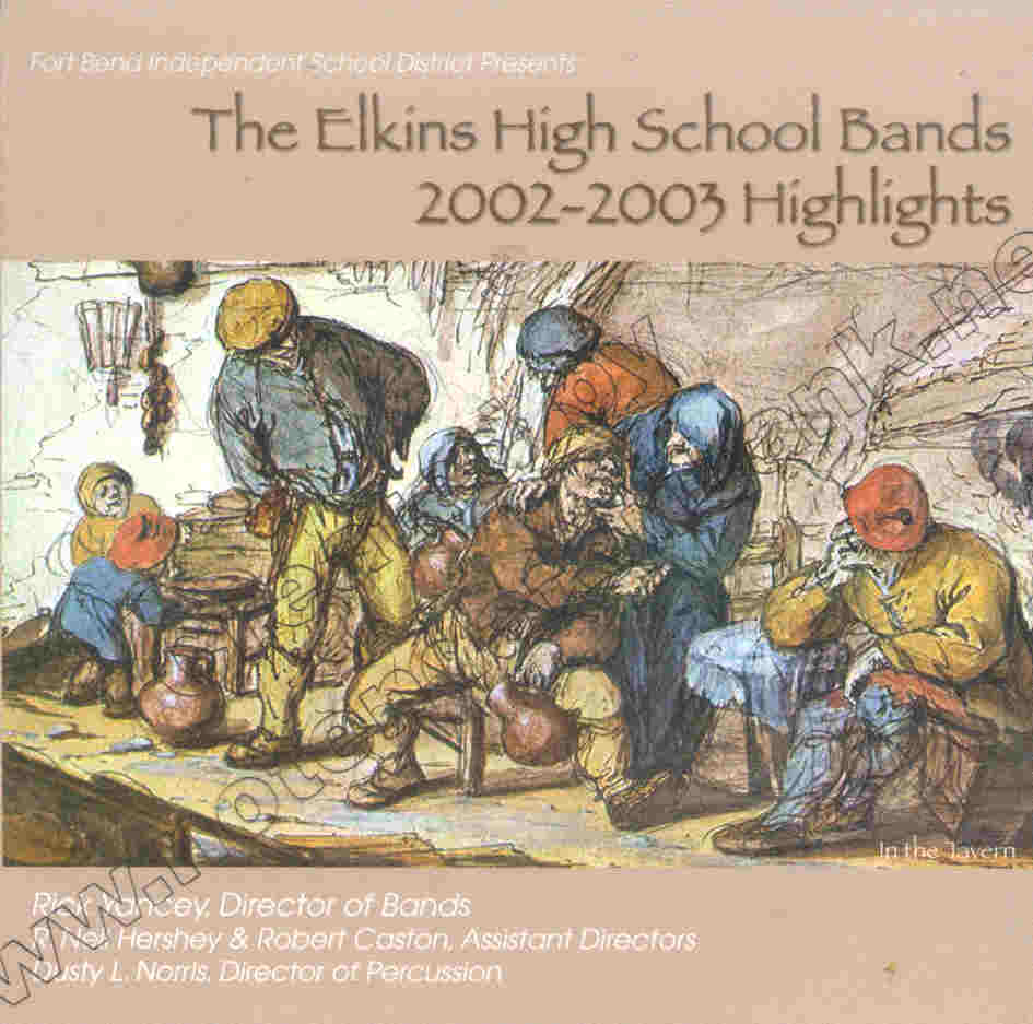Elkins High School Bands 2002-2003 Highlights - hacer clic aqu