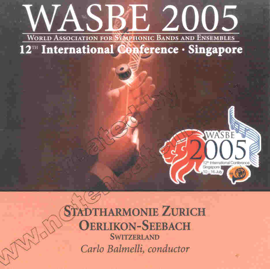 2005 WASBE Singapore: Stadtharmonie Zurich Oerlikon-Seebach - hacer clic aqu
