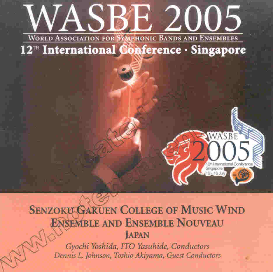 2005 WASBE Singapore: Senzomu Gakuen College of Music Wind Ensemble and Ensemble Nouveau - hacer clic aqu