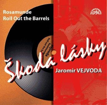 Skoda lasky / Rosamunde / Roll Out The Barrels - hacer clic aqu