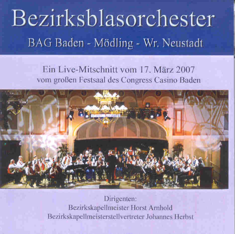 Bezirksblasorchester BAG Baden und Umgebung Live 2007 - hacer clic aqu
