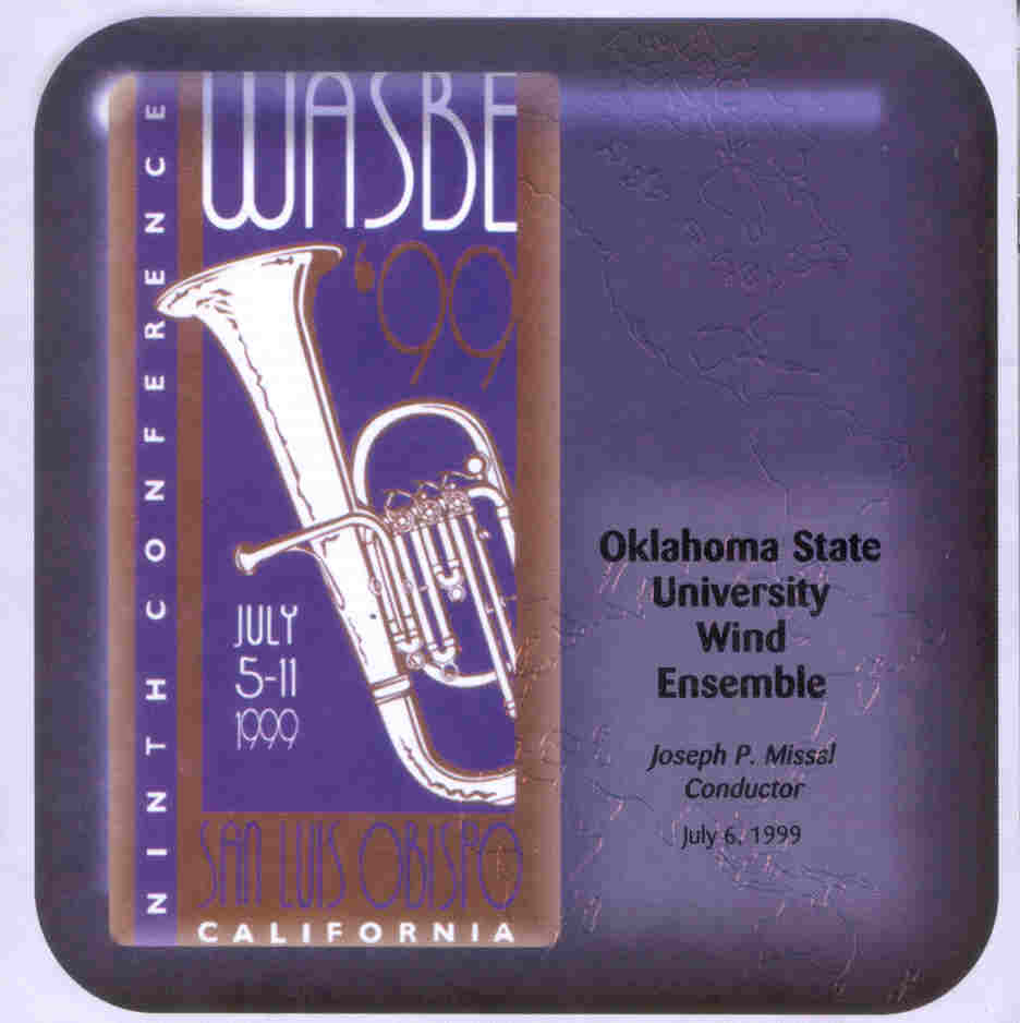 1999 WASBE San Luis Obispo, California: Oklahoma State University Wind Ensemble - hacer clic aqu