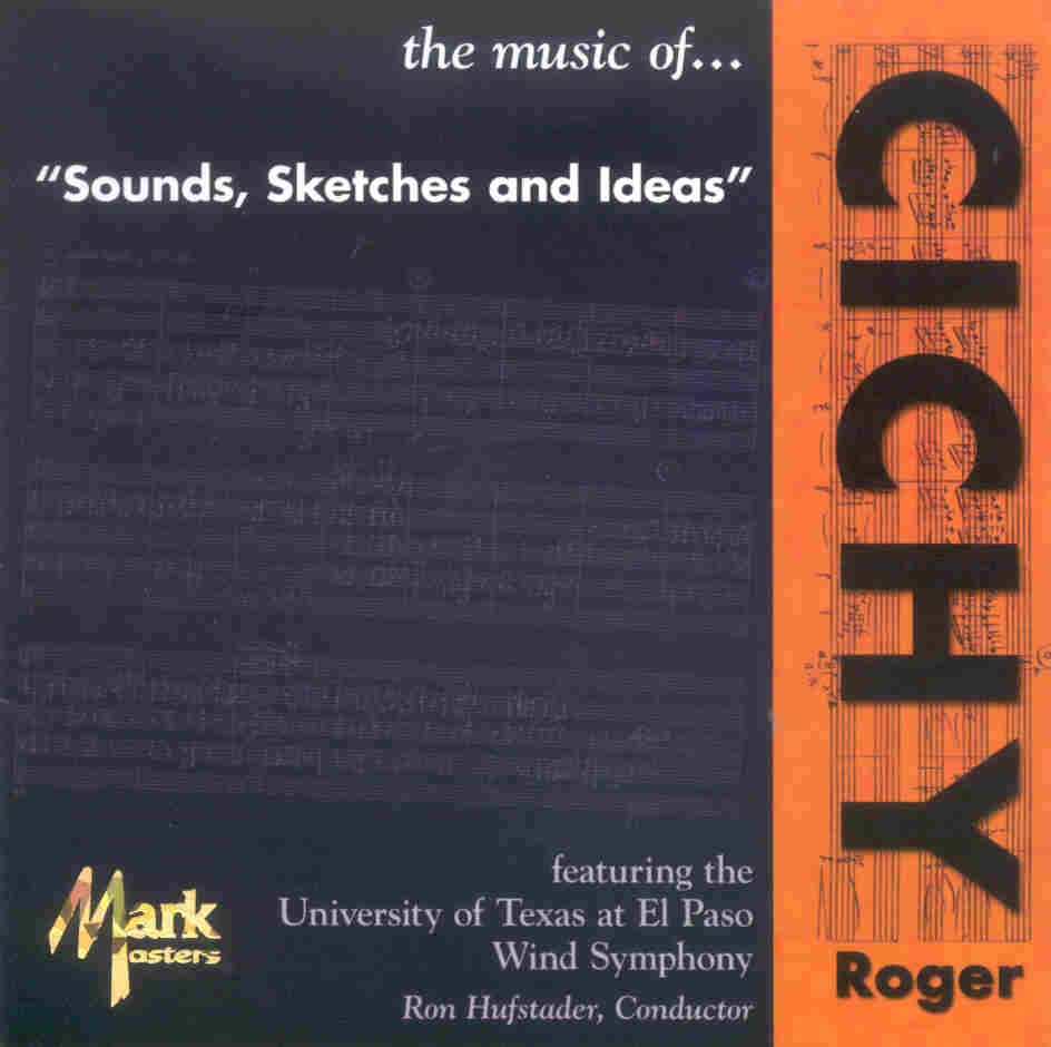 Sounds, Sketches and Ideas: the music of Roger Cichy - hacer clic aqu