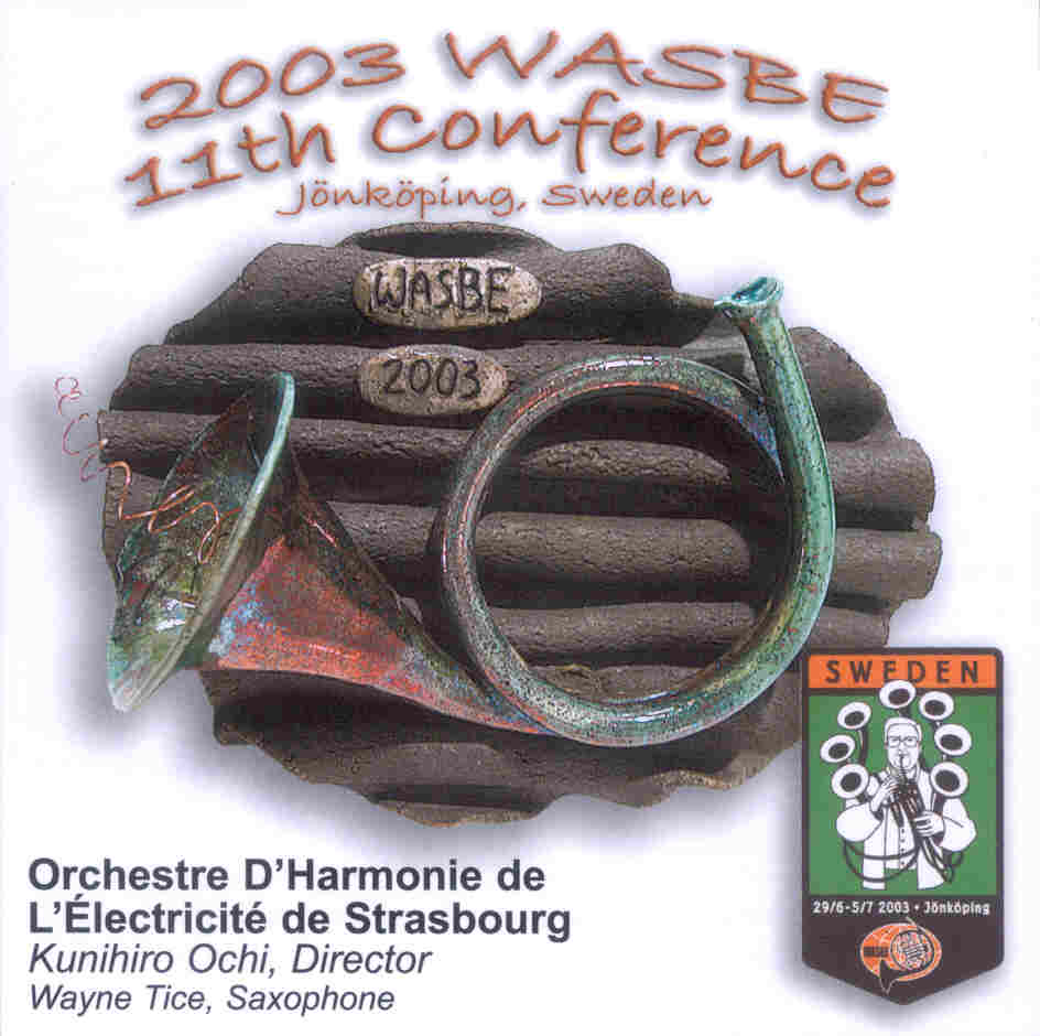 2003 WASBE Jnkping, Sweden: Orchestre D'Harmonie de I'lectricit de Strasbourg - hacer clic aqu
