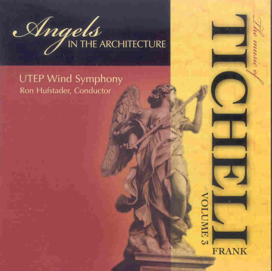 Angels In the Architecture: The Music of Frank Ticheli #3 - hacer clic aqu