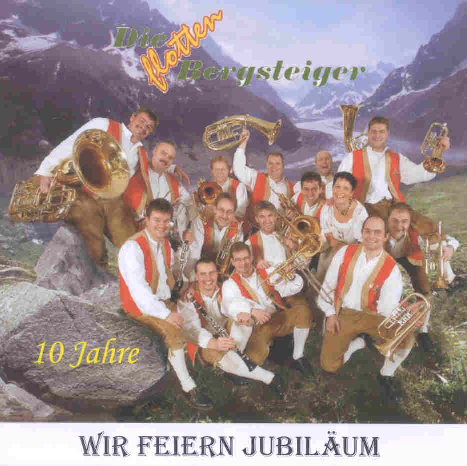 Wir feiern Jubilum: 10 Jahre Die flotten Bergsteiger - hacer clic aqu