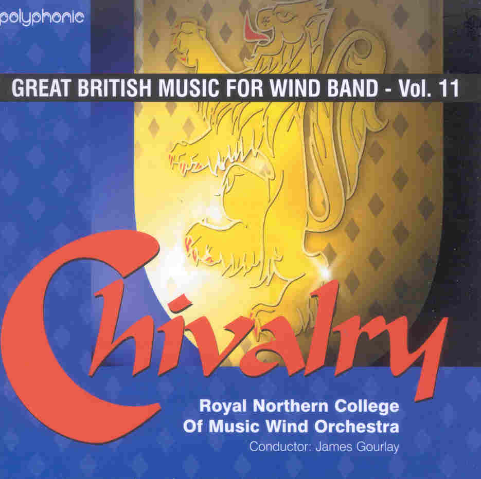Great British Music for Wind Band #11: Chivalry - hacer clic aqu