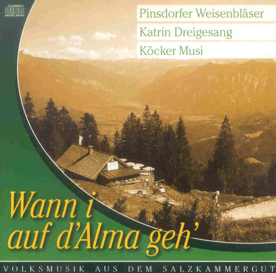 Wann i auf d'Alma geh' - Volksmusik aus dem Salzkammergut - hacer clic aqu