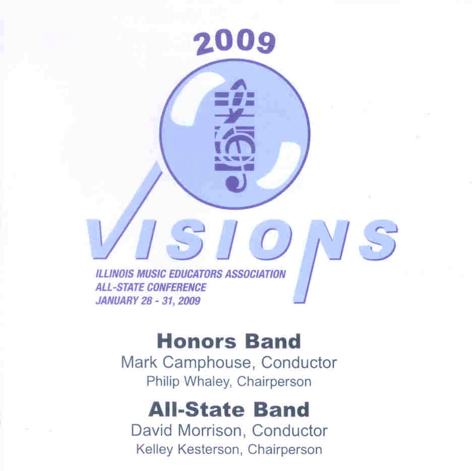 2009 Illinois Music Educators Association: "Visions" Honors Band and All-State Band - hacer clic aqu