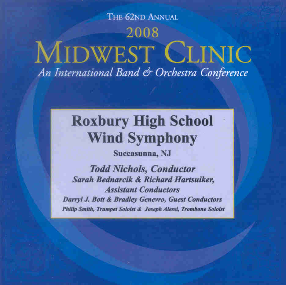 2008 Midwest Clinic: Roxbury High School wind Symphony - hacer clic aqu
