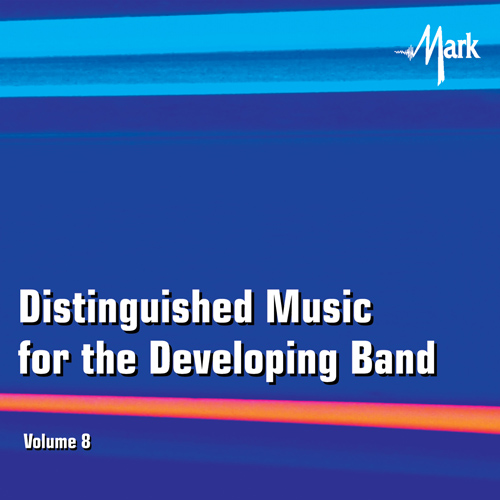 Distinguished Music for the Developing Band #8 - hacer clic aqu
