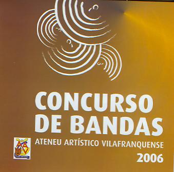 Concurso de Bandas Ateneu Artistico Villafranquense 2006 - hacer clic aqu