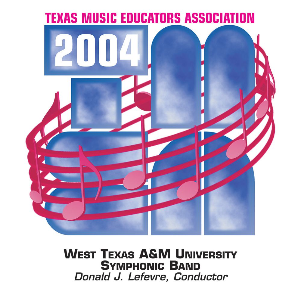 2004 Texas Music Educators Association: West Texas A&M University Symphonic Band - hacer clic aqu