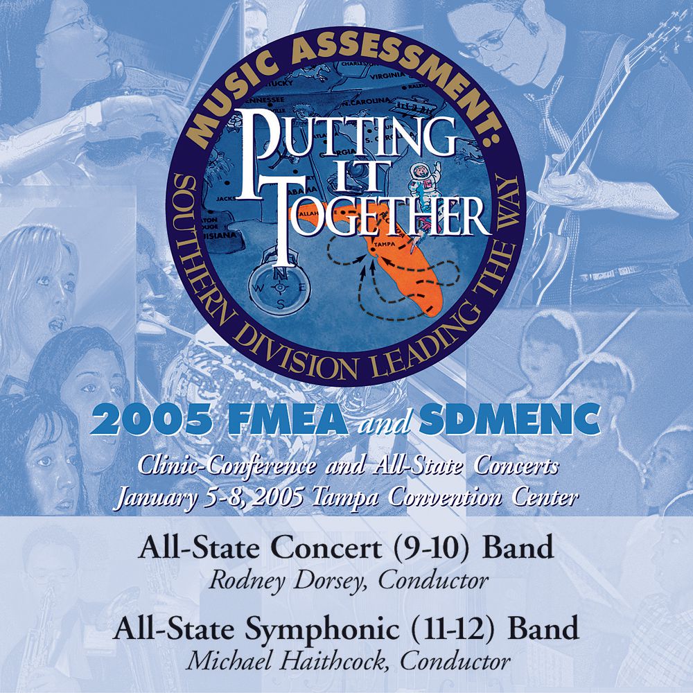 2005 Florida Music Educators Association: All-State 9-10 Band and All-State 11-12 Band - hacer clic aquí 2005 Florida Music Educators Association: All-State 9-10 Band and All-State 11-12 Band - hacer clic aquí