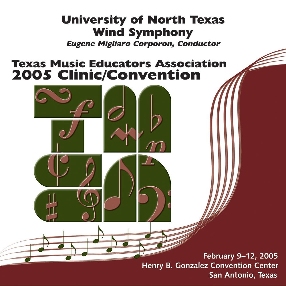 2005 Texas Music Educators Association: The University of North Texas Wind Symphony - hacer clic aqu