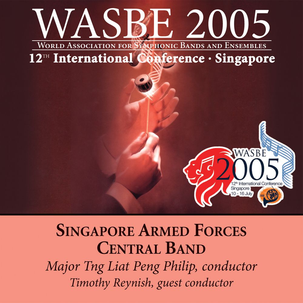 2005 WASBE Singapore: Singapore Armed Forces Central Band - hacer clic aqu