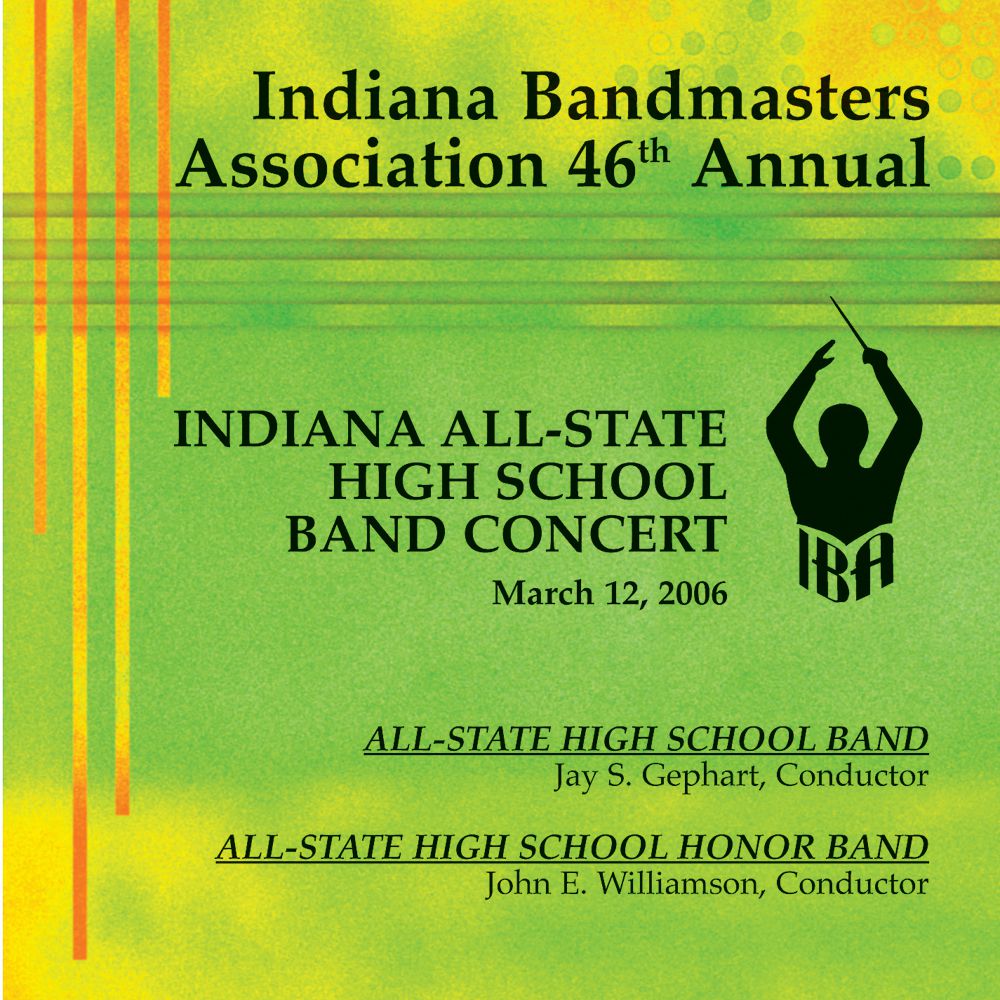 2006 Indiana Bandmasters Association: All-State High School Band and All-State Honor Band - hacer clic aqu�