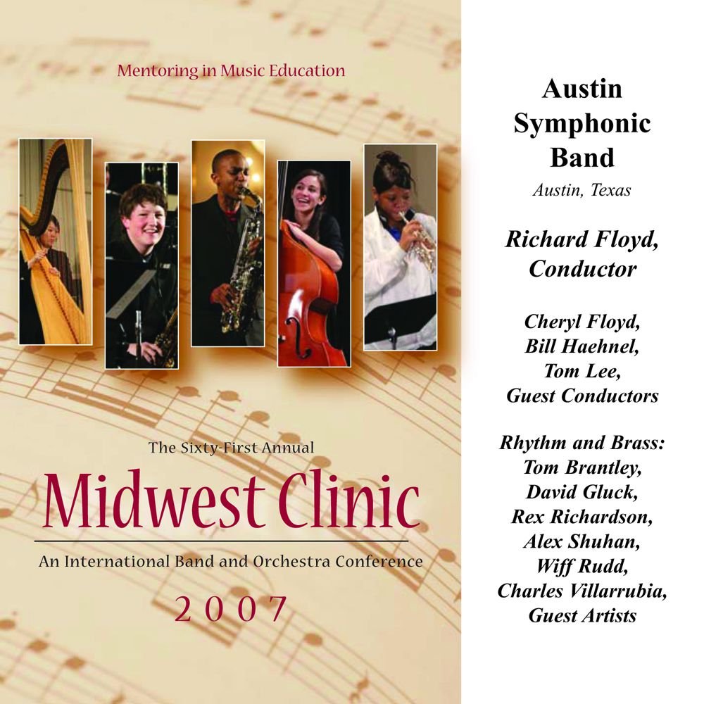 2007 Midwest Clinic: Austin Symphonic Band - hacer clic aqu