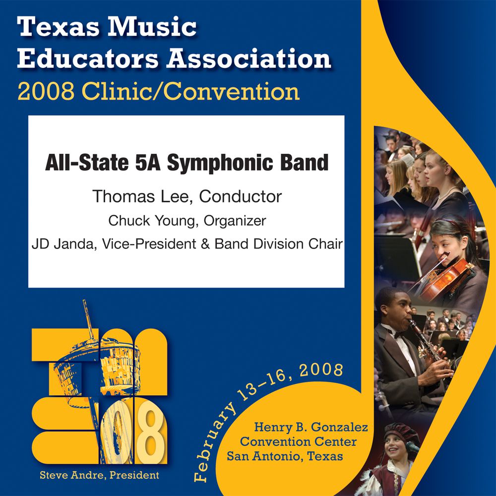 2008 Texas Music Educators Association: All-State 5A Symphonic Band - hacer clic aqu