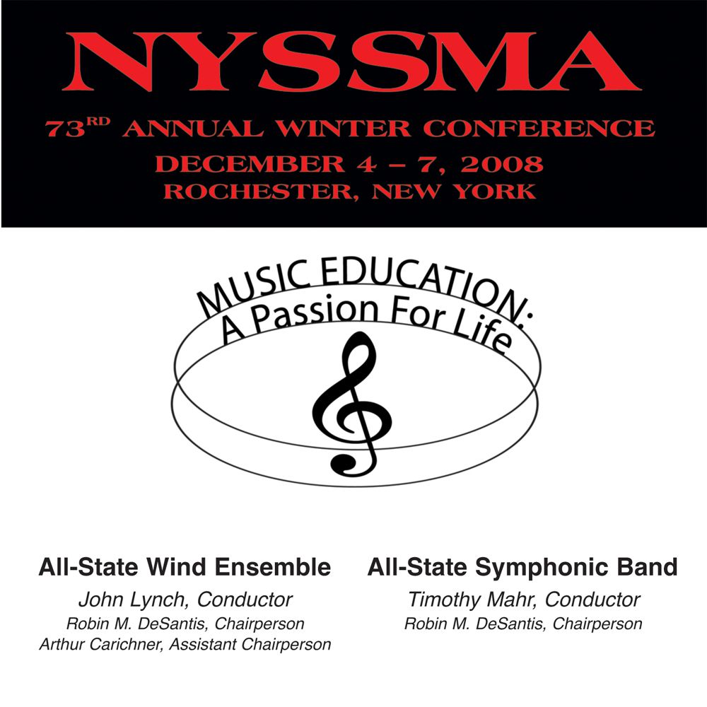 2008 New York State School Music Association: All-State Wind Ensemble and All-State Symphonic Band - hacer clic aqu