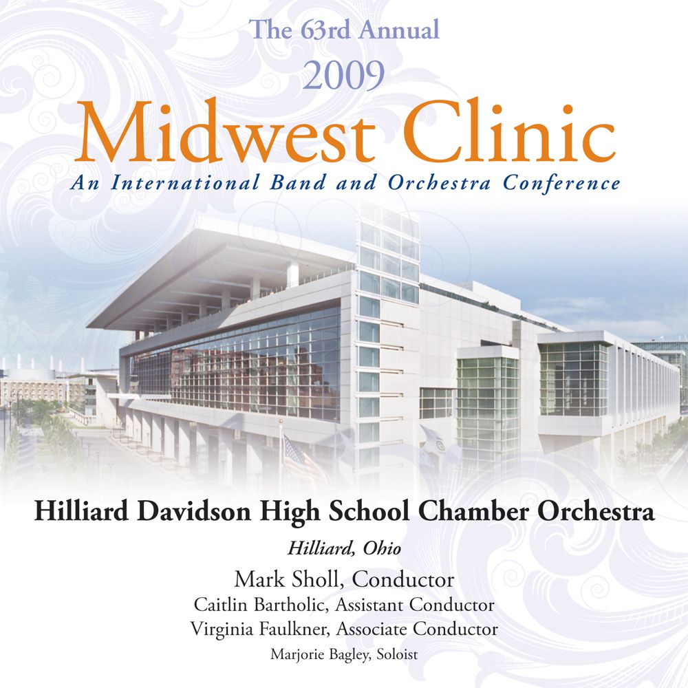 2009 Midwest Clinic: Hilliard Davidson High School Chamber Orchestra - hacer clic aqu�