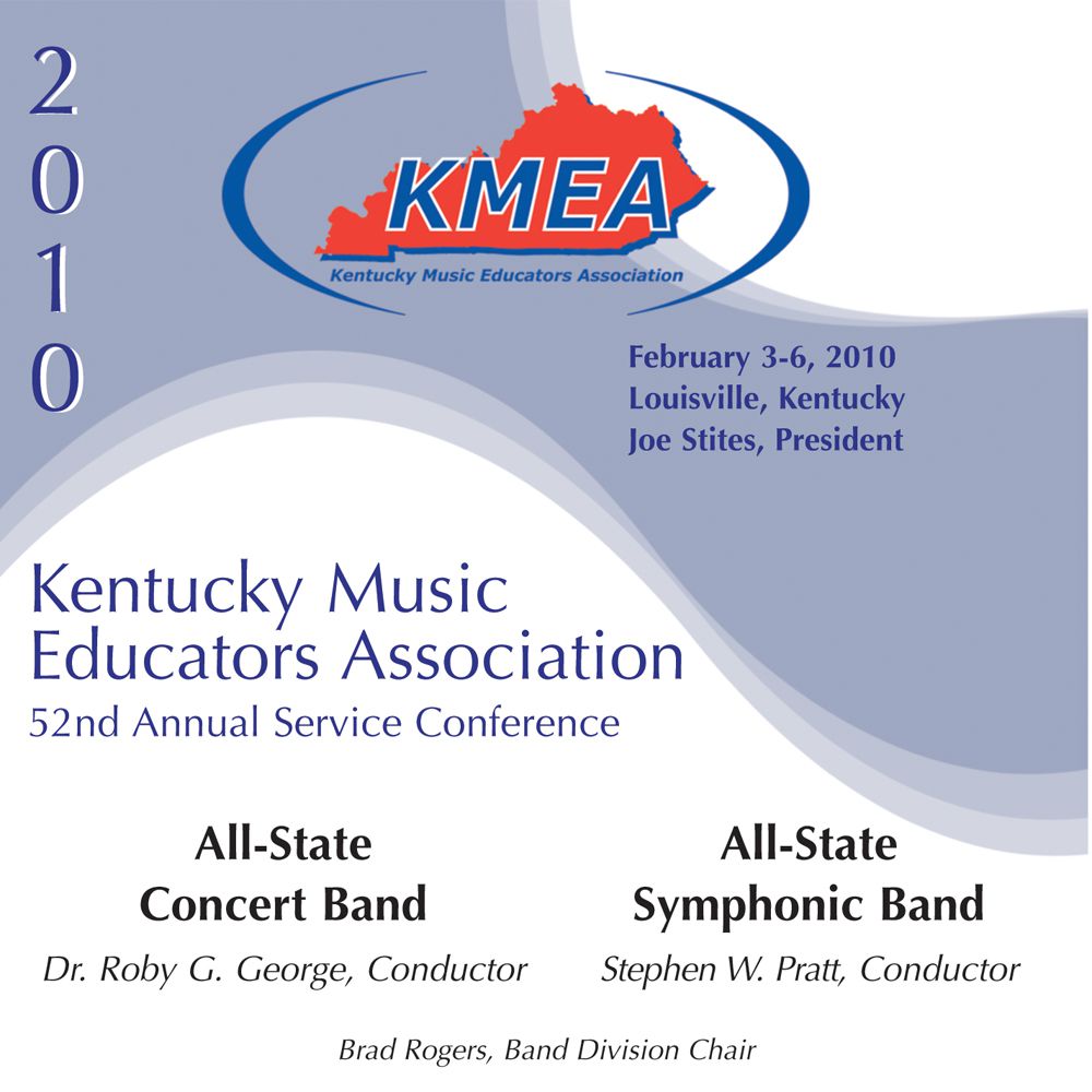 2010 Kentucky Music Educators Association: All-State Concert Band and All-State Symphonic Band - hacer clic aqu