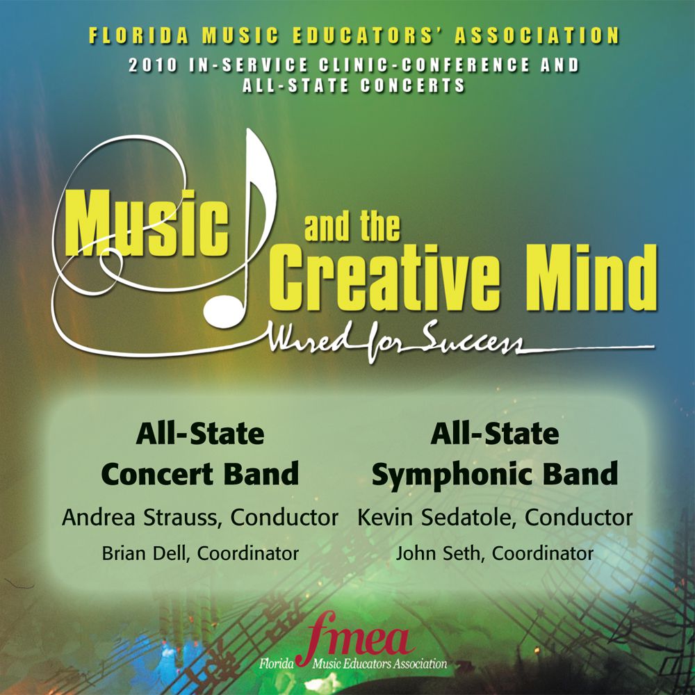 2010 Florida Music Educators Association: All-State Concert Band and All-State Symphonic Band - hacer clic aqu