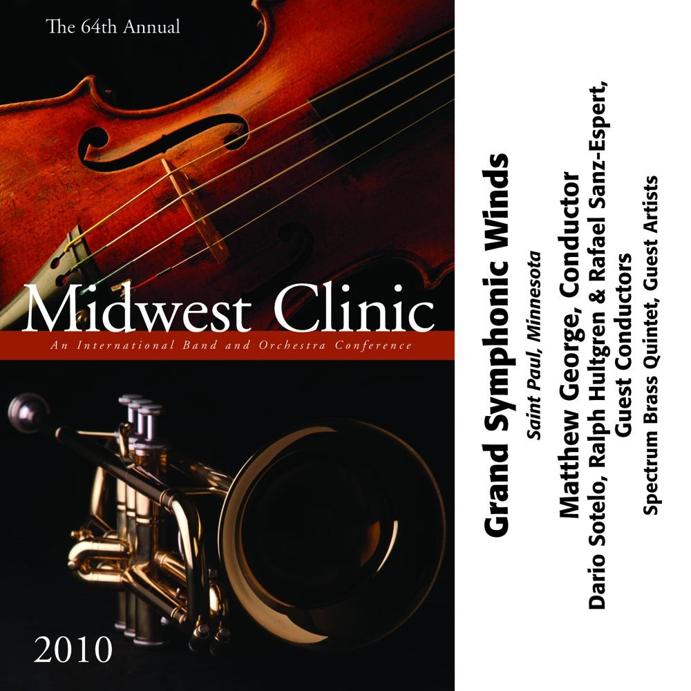 2010 Midwest Clinic: Grand Symphonic Winds - hacer clic aqu