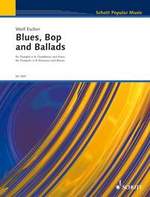 Blues, Bop and Ballads - hacer clic aqu�