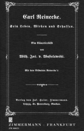 CARL REINECKE: SEIN LEBEN - hacer clic aqu�