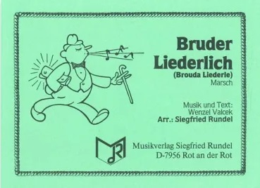 Bruder Liederlich - hacer clic aquí Bruder Liederlich - hacer clic aquí